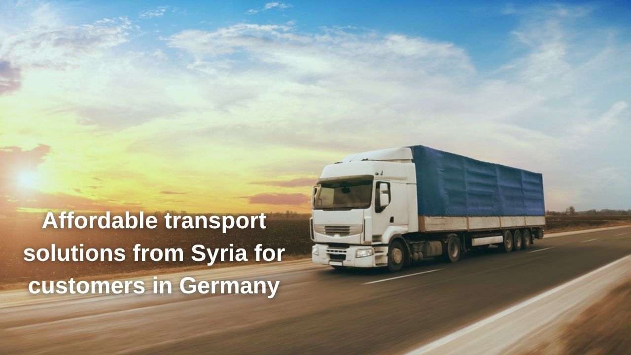 Affordable transport solutions from Syria for customers in Germany