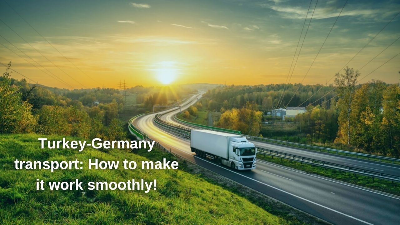 Turkey-Germany transport