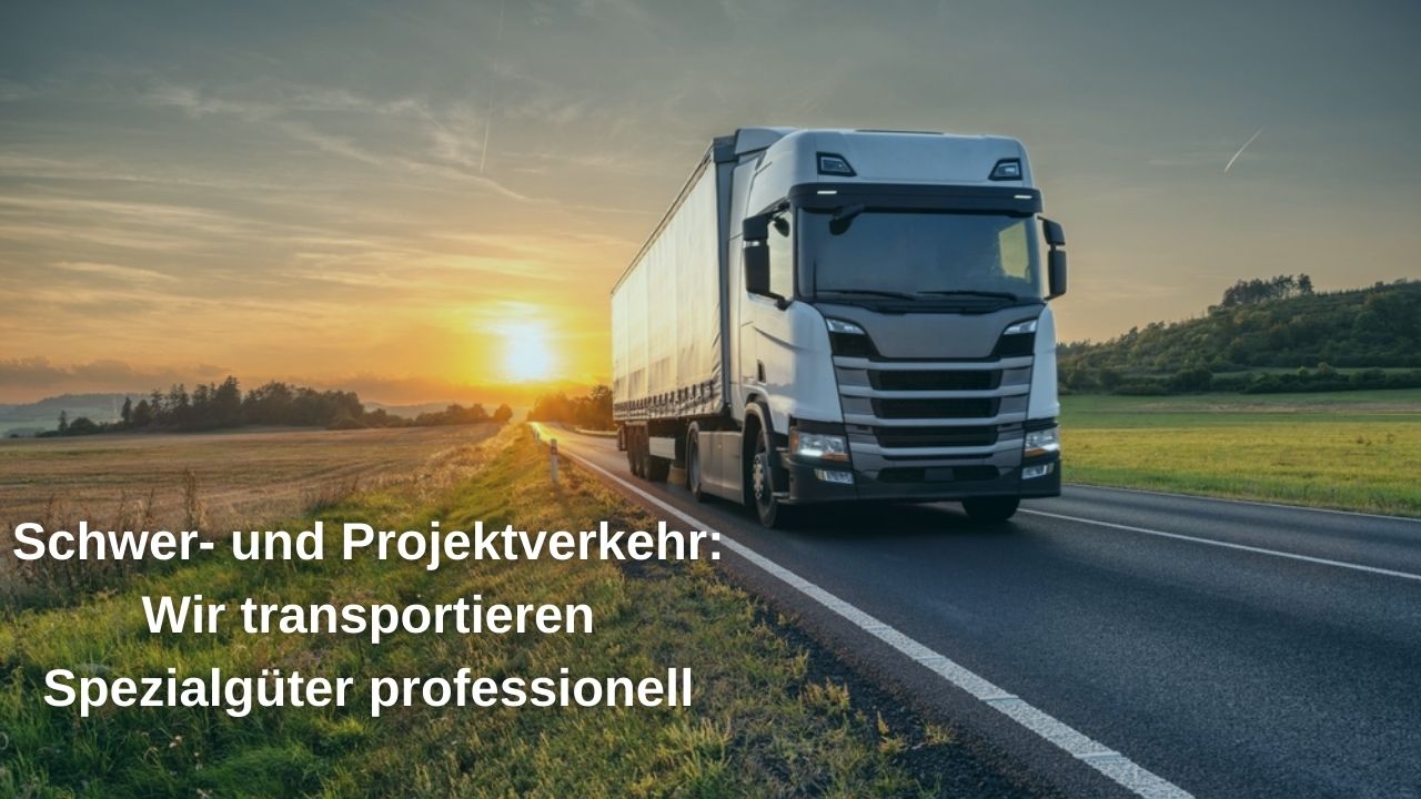 Schwer- und Projektverkehr: Wir transportieren Spezialgüter professionell Schwer- und Projektverkehr: Wir transportieren Spezialgüter professionell